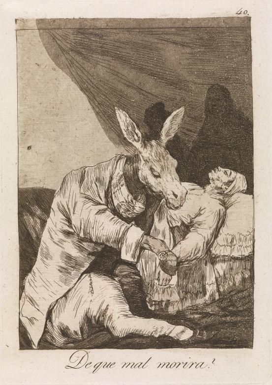 Francisco GOYA y Lucientes<br/>
<em>Of what ill will he die?</em> (1797-1798) <!-- (recto) --><br />
<em>(&iquest;De qu&eacute; mal morir&aacute;?)</em><br />
plate 40 from <i>Los Caprichos (The Caprices)</i> series (1797&ndash;98), published 1799<br />
etching and aquatint printed in sepia ink<br />
18.6 x 13.2 cm (image) 21.4 x 15.0 cm (plate) 24.4 x 17.7 cm (sheet)<br />
1st edition<br />
National Gallery of Victoria, Melbourne<br />
Felton Bequest, 1976<br />
P1.40-1976<br />

<!--25118-->